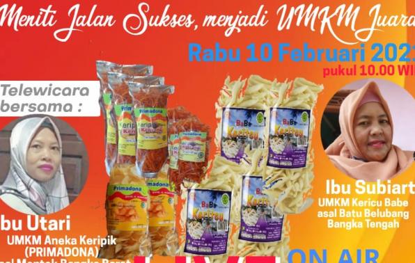 UMKM Harus Terus Semangat dan Tidak Mudah Menyerah